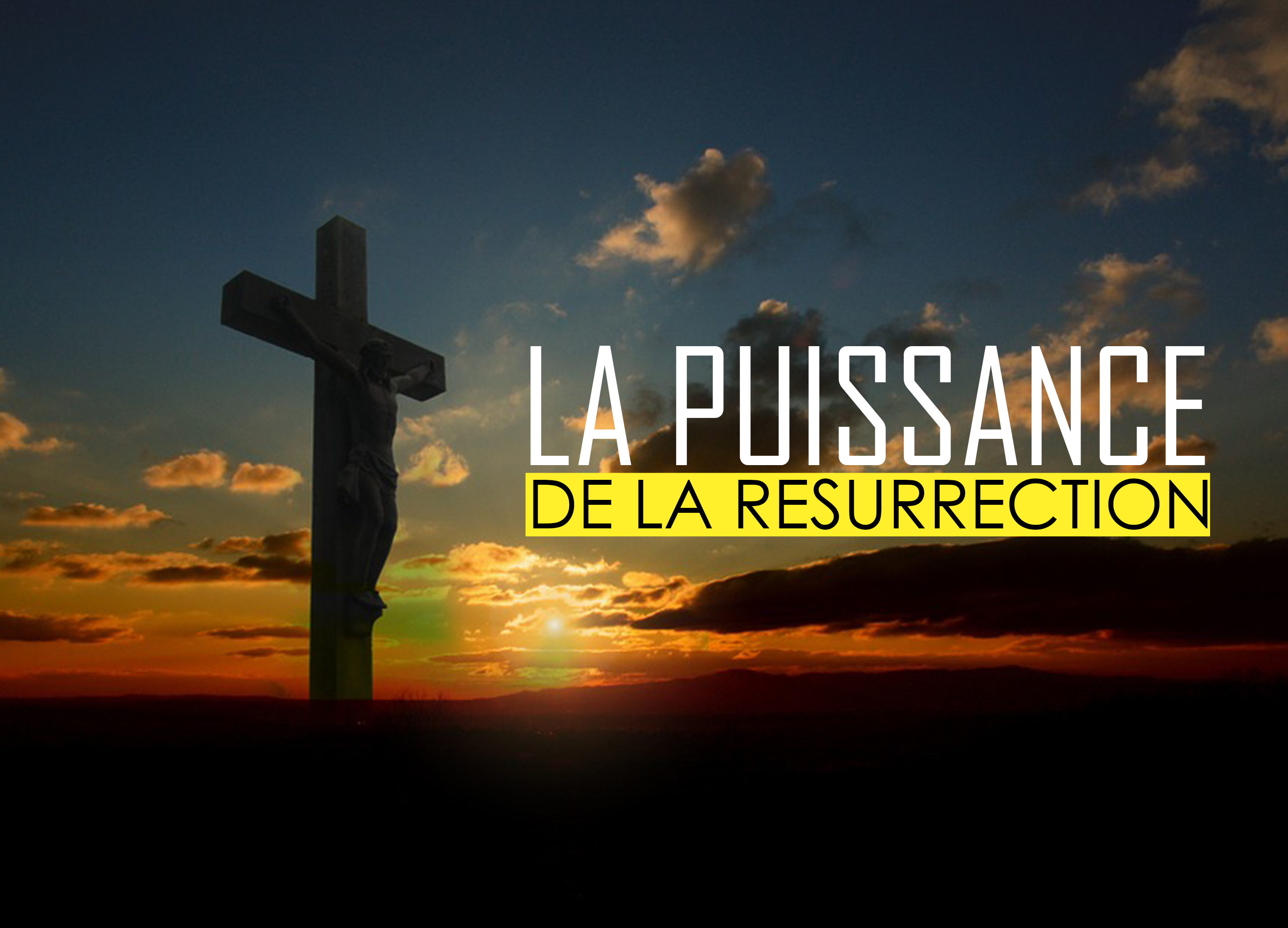 La puissance de la résurrection