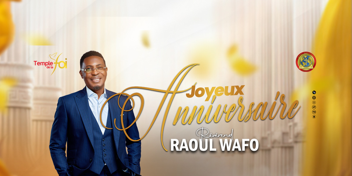 Joyeux anniversaire Raoul Wafo
