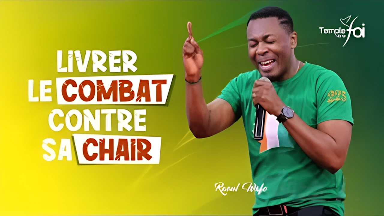 Livrer le combat contre sa chair