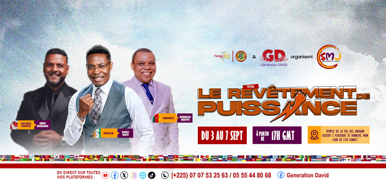 Sommet Mondial de la jeunesse 2025 au Temple de la Foi avec le docteur Raoul Wafo, le prophète Gwen Dressaire et le prophète Rodrigue Ndeffo