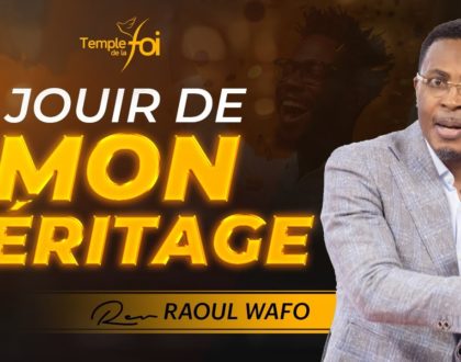 Je jouis de mon héritage