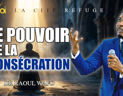 Le pouvoir de la consécration