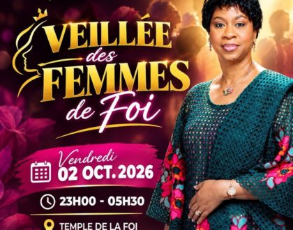 Veillée des femmes de Foi au Temple de la Foi